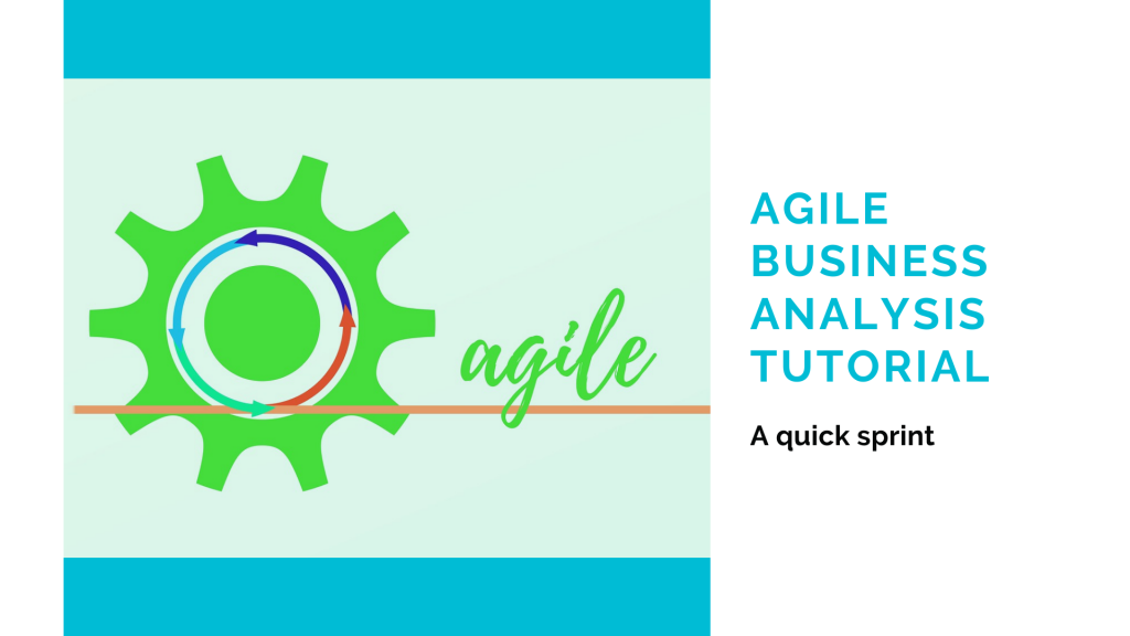 Agile Business Analysis Tutorial – EdgeVance